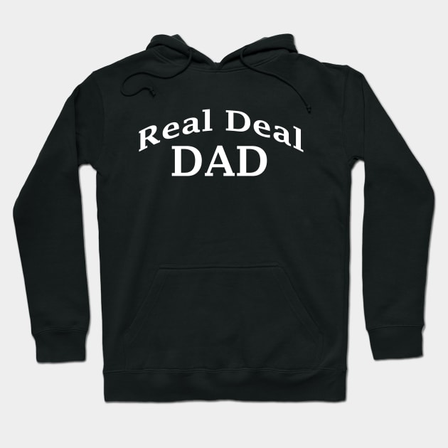 Real Deal Dad Hoodie by Comic Dzyns